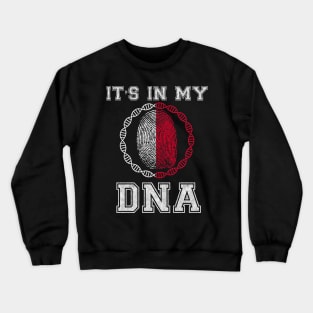 Malta  It's In My DNA - Gift for Maltese From Malta Crewneck Sweatshirt